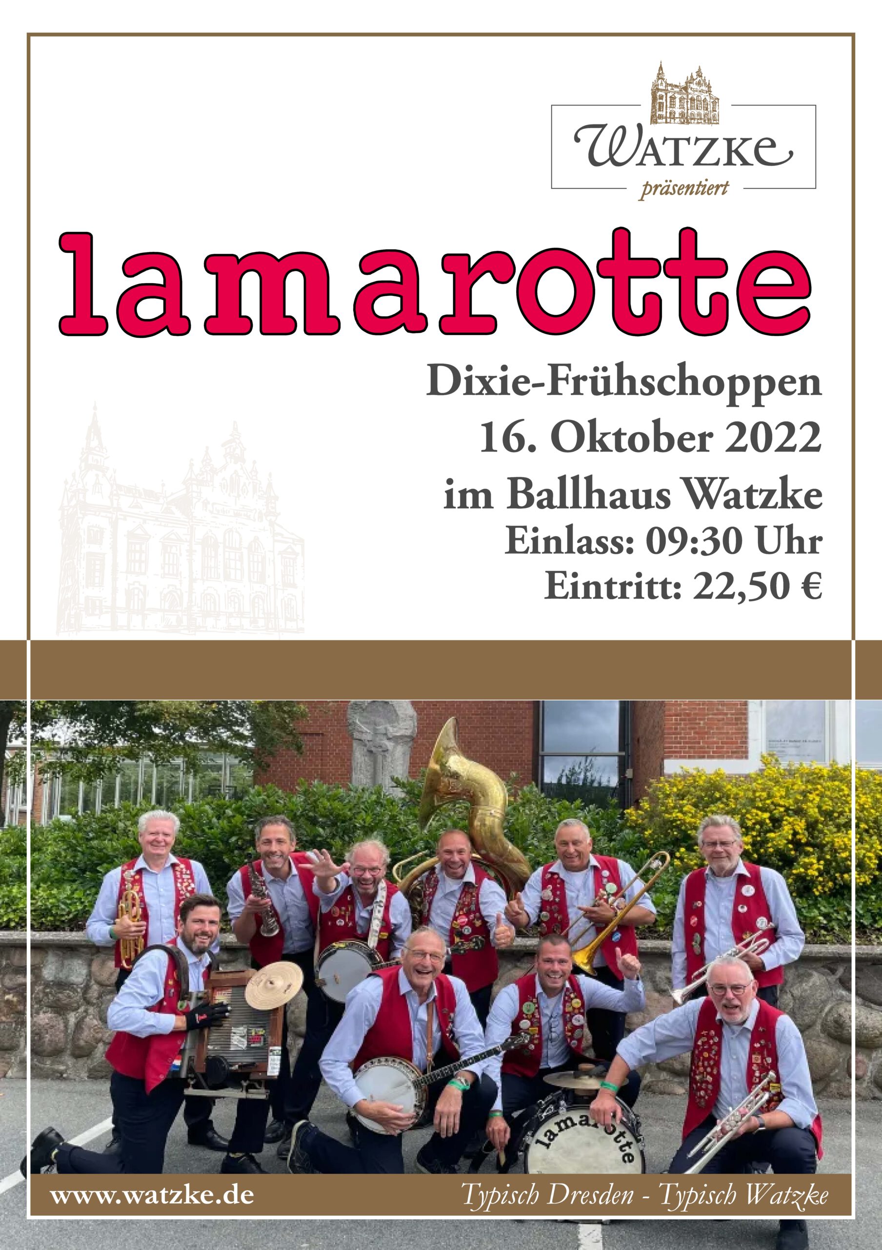 Veranstaltungsoplakat zum Dixi-Fruehschoppen mit Lamarotte im Ball und Brauhaus Watzke am 16.10.22, die Band posiert mit Ihren Instrument in Ihren roten Westen